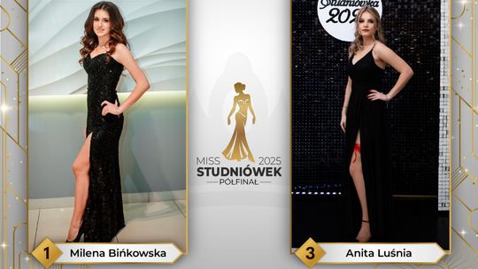 Miss Studniówek 2025: Pierwsze starcie półfinałowe 