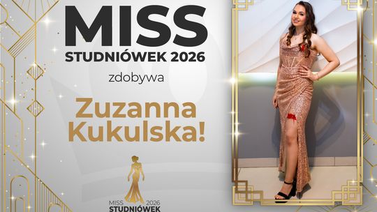 Miss Studniówek 2026: Kto otrzymał tytuł ,,Miss''?