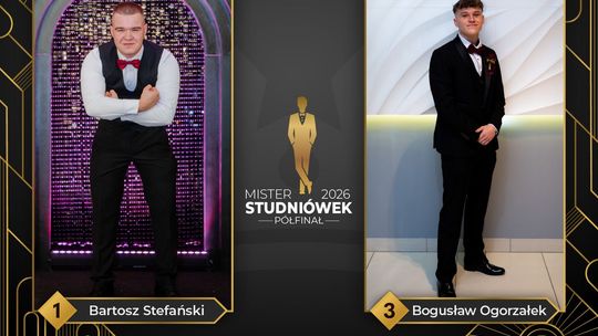 Mister studniówek 2026. Ruszył pierwszy etap półfinału! Mister studniówek 2026. Ruszył pierwszy etap półfinału!