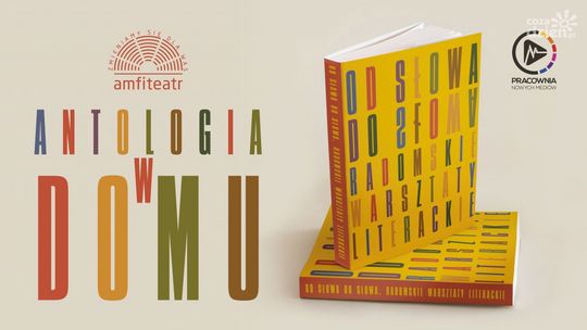 MOK Amfiteatr zaprasza na "Antologię w domu"