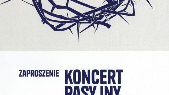 Muzeum Oskara Kolberga zaprasza na koncert pasyjny
