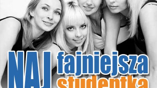 NAJfajniejsza studentka - konkurs odwołany