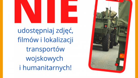 Nie udostępniajmy lokalizacji transportów wojskowych