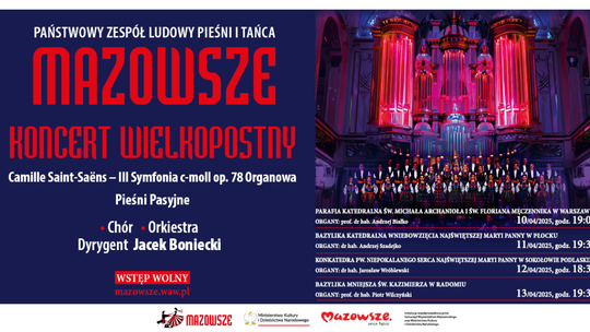 Niezwykły Koncert Wielkopostny w Radomiu – „Mazowsze” i Symfonia Organowa