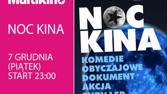 Noc Kina w Multikinie