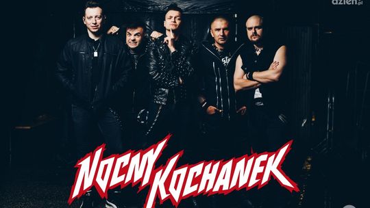 Nocny Kochanek już dziś w Radomiu