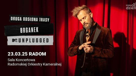 Organek MTV Unplugged w niedzielę w Radomiu