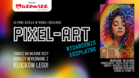 Pixel-Art: słynne dzieła w nowej odsłonie – wyjątkowa wystawa w sercu Radomia