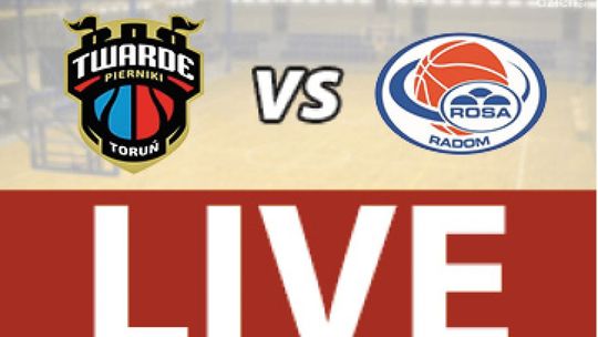 Polski Cukier Toruń - ROSA Radom 84:89 (zapis realcji)