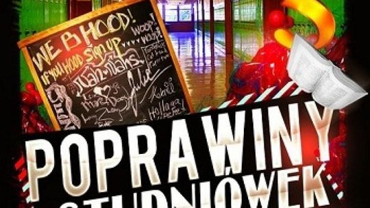 Poprawiny studniówki 2013  już w piątek!