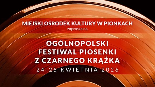 Powrót do złotej ery winyli – Ogólnopolski Festiwal Piosenki „Z Czarnego Krążka” w Pionkach