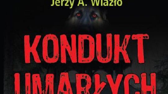 Poznaj autora „Konduktu umarłych”