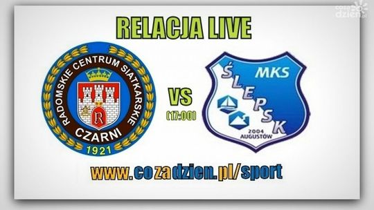 Puchar Polski: Czarni Radom 3:1 Ślepsk Suwałki  (zapis relacji)