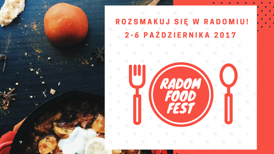 Radom Food Fest. Co, gdzie zjeść?