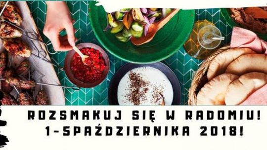 Radom Food Fest. Gdzie i co zjemy?