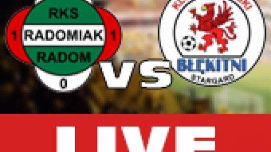 Radomiak - Błękitni (Zapis relacji)