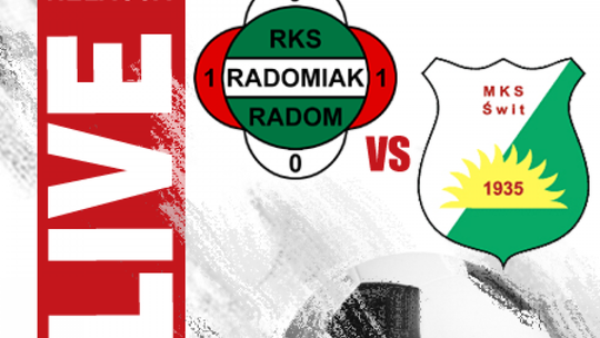 Radomiak Radom 3:1 Świt Nowy Dwór Mazowiecki (zapis relacji)
