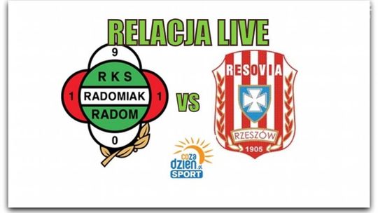 Radomiak Radom 4:0 Resovia Rzeszów (Zapis relacji)