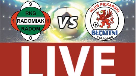 Radomiak Radom - Błękitni Stargard 1:0 (zapis relacji LIVE)