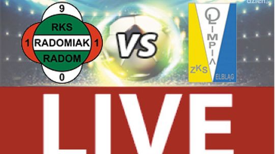 Radomiak Radom - Olimpia Elbląg 2:1 (RELACJA LIVE)