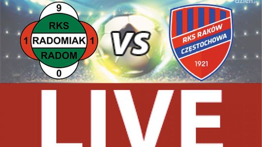 Radomiak Radom - Raków Częstochowa 0:0 (zapis relacji LIVE)