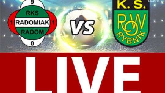 Radomiak Radom - ROW Rybnik 1:1 (zapis relacji)