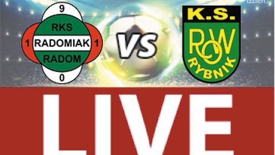 Radomiak Radom - ROW Rybnik 2:0 (zapis relacji)
