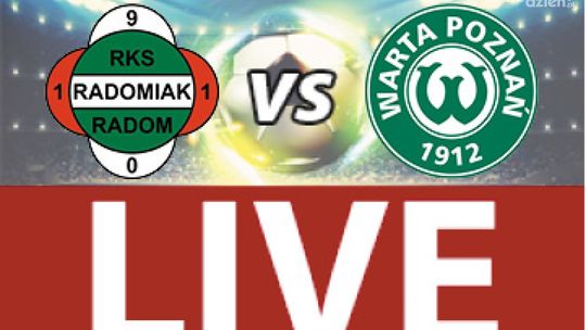 Radomiak Radom - Warta Poznań (Zapis RELACJI LIVE)