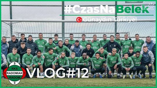 Radomiak TV: #CzasNaBelek [VLOG#12]