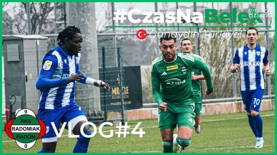 Radomiak TV: #CzasNaBelek [VLOG#4]
