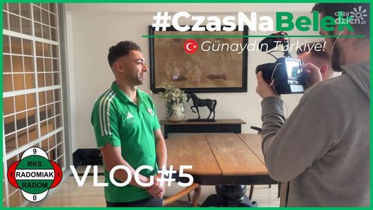 Radomiak TV: #CzasNaBelek [VLOG#5]