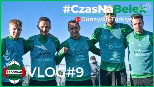 Radomiak TV: #CzasNaBelek [VLOG#9]