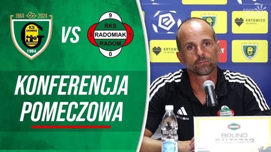 Radomiak TV: Konferencja po meczu z GKS-em Katowice