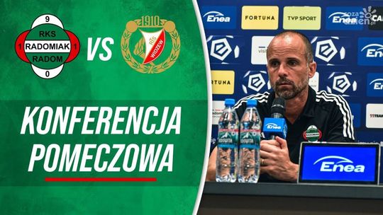 Radomiak TV: Konferencja po meczu z Widzewem Łódź