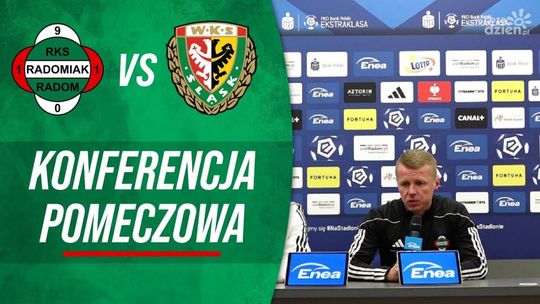Radomiak TV: Konferencja po meczu ze Śląskiem Wrocław