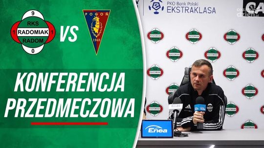 Radomiak TV: Konferencja przed meczem z Pogonią Szczecin