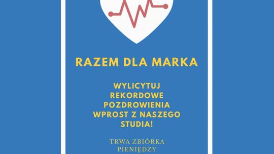 RazemDlaMarka i Radio Rekord. Wylicytuj pozdrowienia