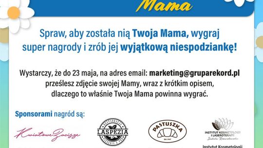 Rekordowa Mama. Jest o co powalczyć