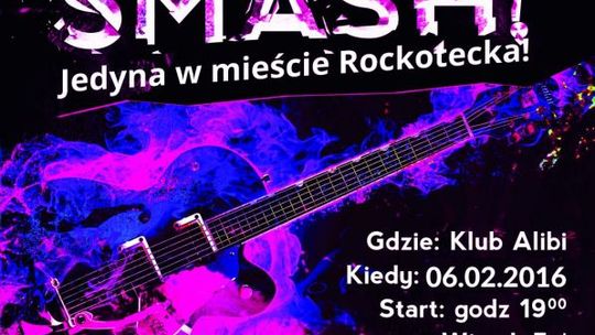 "Rock Smash!" w Klubie Alibi