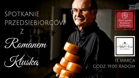 Roman Kluska spotka się z przedsiębiorcami
