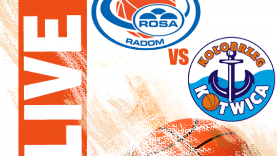 Rosa Radom 79:87 Kotwica Kołobrzeg (zapis relacji - I etap IBC)