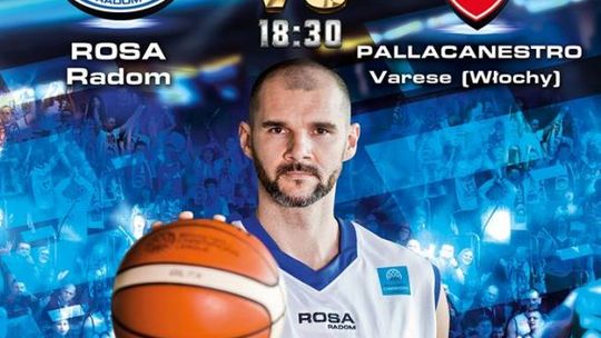 ROSA Radom - PALLACANESTRO Varese