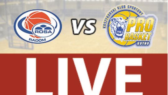 ROSA Radom - Polfamex Kutno 72:52 (zapis relacji)