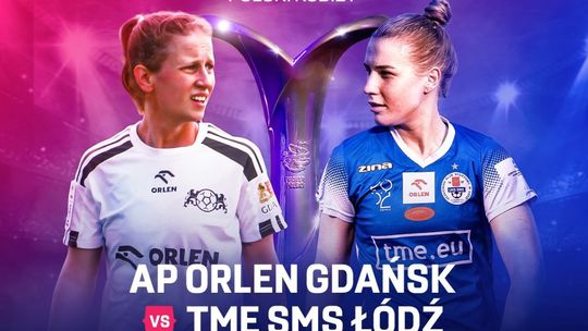 Rozpoczęła się sprzedaż biletów na finał Orlen Pucharu Polski Kobiet