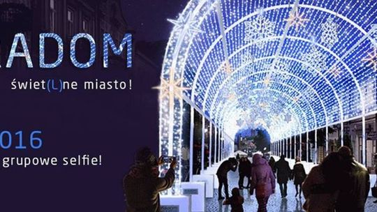 Rozświetlamy Radom świąteczną iluminacją!
