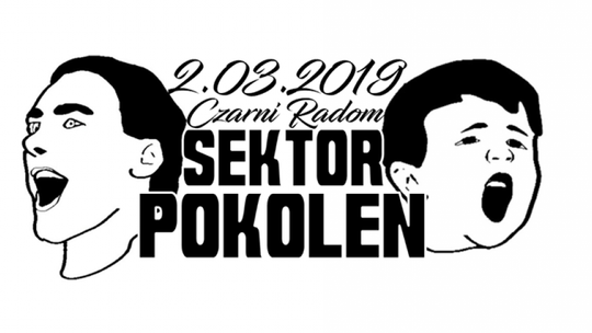 "Sektor Pokoleń" ponownie na Czarnych!