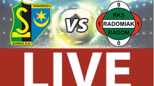 Siarka Tarnobrzeg - Radomiak Radom 1:3 (zapis relacji LIVE)