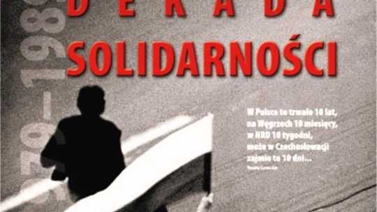 SKARŻYSKO KAM. Dekada Solidarności w Muzeum Orła Białego