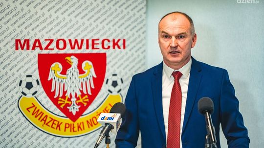 Sławomir Pietrzyk, prezes Mazowieckiego Związku Piłki Nożnej będzie ubiegał się o reelekcję