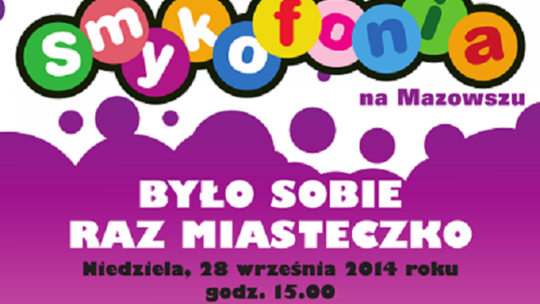 Smykofonia, czyli na muzykę nigdy nie jest za wcześnie!